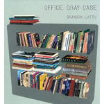 Brandon Lattu: Office Gray Case, 