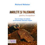 Amulete si talismane pentru incepatori - richard webster carte, StoneMania Bijou