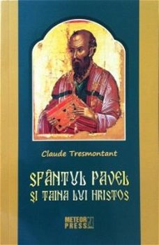 Sfântul Pavel și taina lui Hristos - Paperback brosat - Claude Tresmontant - Meteor Press, 