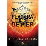 Flacăra de fier (Vol. 2) - Paperback brosat - Rebecca Yarros - Storia Books, 
