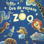 Ora de culcare la Zoo