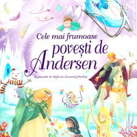 Cele mai frumoase povesti de Andersen Cele mai frumoase povesti de Andersen