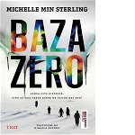 Baza zero - Michelle Min Sterling, Trei