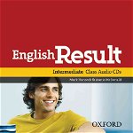English Result Intermediate: Class Audio CDs (2)- REDUCERE 35%, Oxford University Press