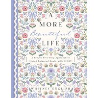 More Beautiful Life : A More Beautiful Life, 