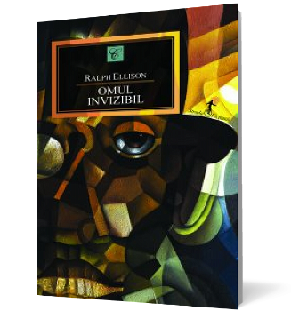 Omul invizibil - Ralph Ellison 614906