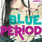 Blue Period - Volume 13 - Tsubasa Yamaguchi