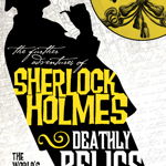 Further Adventures of Sherlock Holmes - Deathly Relics 