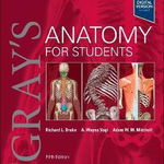 Gray's Anatomy for Students: Anatomia lui Gray pentru studenti, editia 5 2023