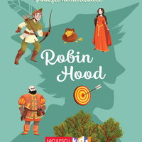 Povești nemuritoare: Robin Hood