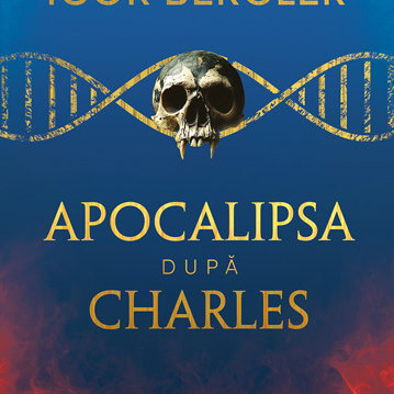 Apocalipsa dupa Charles - Igor Bergler