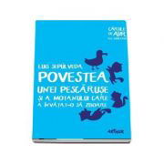 Povestea unei pescaruse. Cartile de aur
