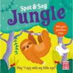 Spot and Say: Jungle. Play I Spy with My Little Eye