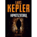 Hipnotizatorul - Paperback brosat - Lars Kepler - Paralela 45, 