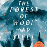 Forest of Wool and Steel