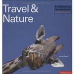 The World's Top Photographers' Workshops. Travel & Nature - Andy Steel, Astro