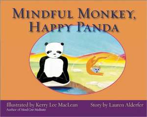 Mindful Monkey, Happy Panda