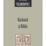 Razboiul Si Biblia - Nicolae Velimirovici