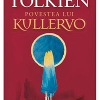 Povestea lui Kullervo - J.R.R. Tolkien