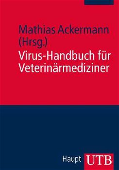Virus-Handbuch für Veterinärmediziner (Uni-Taschenbücher, nr. 3729)