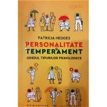 Personalitate si temperament. Ghidul tipurilor psihologice - Patricia Hedges
