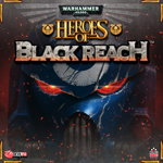 Warhammer 40000: Heroes of Black Reach, Warhammer