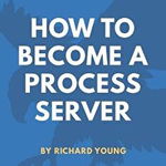 Process Server 101: How to Become a Process Server