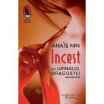 Incest. Din jurnalul dragostei