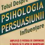 Psihologia Persuasiunii - Paperback - Robert B. Cialdini - Businesstech, 