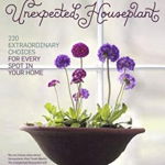 The Unexpected Houseplant