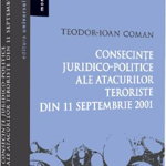 Consecinte juridico-politice ale atacurilor teroriste din 11 septembrie 2001 - Teodor-Ioan Coman, Universul Juridic