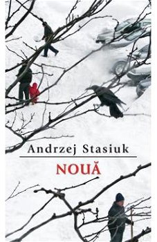 Noua - Andezej Stasiuk, Andezej Stasiuk