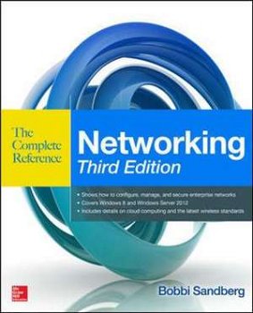 Networking The Complete Reference