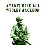 Aventurile lui Wesley Jackson - William Saroyan, Rao Books