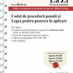 Codul de procedura penala si Legea pentru punerea in aplicare. Cod 778. Actualizat la 15.07.2023