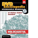 DVD Enciclopedia Razboaiele Mondiale (nr. 25). Al doilea razboi mondial - Holocaustul, 