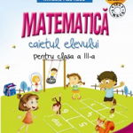 Matematica caiet clasa a III a