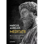 Meditații - Paperback brosat - Marcus Aurelius - Litera, 