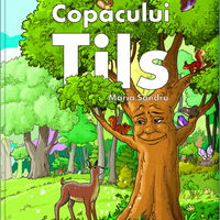Povestea Copacului Tils, edituradiana.ro