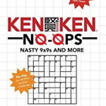 Kenken No-Ops: Nasty 9x9s and More