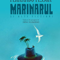 Marinarul si alte fictiuni, Fernando Pessoa, Humanitas fiction