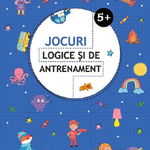 Jocuri Logice Si De Antrenament. 5 Ani+,  - Editura Paralela 45