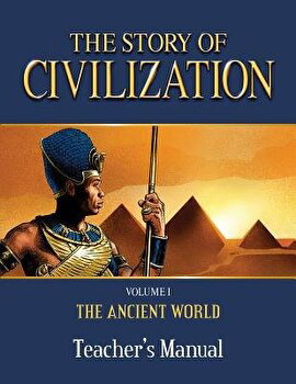 The Story of Civilization Teacher's Manual: Volume I - The Ancient World - Tan Books, Tan Books