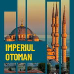 Imperiul Otoman. Istoria unei mari puteri intre Orient si Occident. Volumul 32. Descopera istoria, Litera