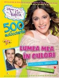 Disney Violetta. Lumea mea in culori (500 de autocolante)