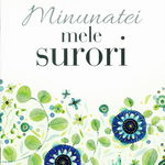 Minunatei mele surori - Paperback - Helen Exley - Helen Exley, 