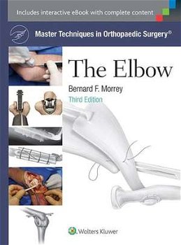 Master Techniques in Orthopaedic Surgery: The Elbow (Master Techniques in Orthopaedic Surgery)