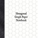 Hexagonal Graph Paper Notebook: 1 Hexagonal Rule