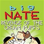 Big Nate: Revenge of the Cream Puffs