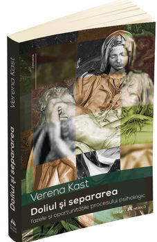 Doliul si separarea VERENA KAST